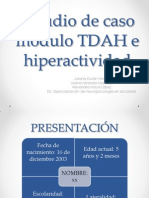 Estudio de Caso Modulo TDAH e Hiperactividad