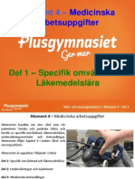 Moment 4 Del 1 - Specifik Omvårdnad Och Läkemedelslära