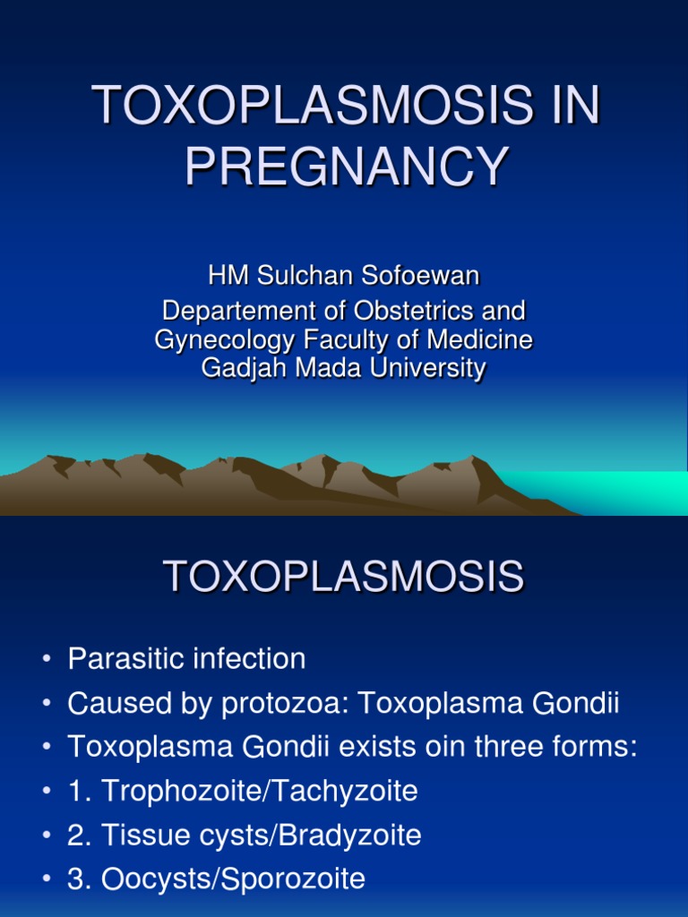 Toxoplasmosis in Pregnancy Epidemiology Earth & Life Sciences