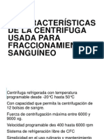 Características de La Centrifuga Usada para Fraccionamiento Sanguíneo