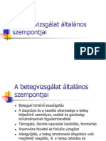 A Betegvizsgálat Általános Szempontjai