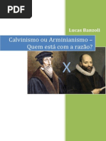 Lucas Banzoli-calvinismo Ou Arminianismo Quem Esta Com a Razao
