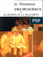 Huneeus Pablo - La Cultura Huachaca O El Aporte De La Television.pdf