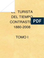 Ojeda Cesar - El Turista Del Tiempo Contrastes 1880 2008 - T