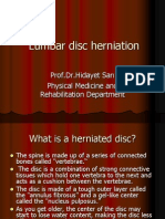 Lumbar Disc Herniation: Prof - Dr.Hidayet Sarı Physical Medicine and Rehabilitation Department