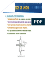 Sistemas de fabricación y organización industrial– Curso 2012/13: Resumen de procesos de soldadura por resistencia y con oxígeno y gas combustible