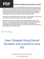 How I Stopped Using Shared Variables and Learned To Love OO