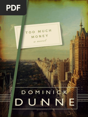 Too Much Money by Dominick Dunne - Excerpt