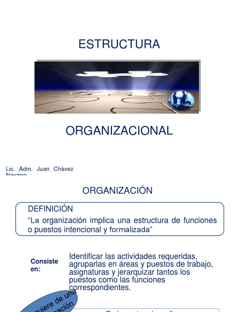 8 Estructura Organizacional | PDF | Burocracia | Toma de decisiones