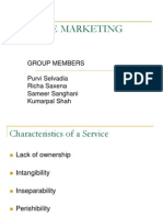 Service Marketing: Group Members Purvi Selvadia 6153 Richa Saxena Sameer Sanghani Kumarpal Shah