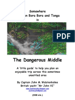 The Dangerous Middle