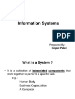 Information Systems: Prepared By: Gopal Patel