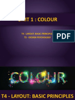Unit 1: Colour: T4 - Layout: Basic Principles T5 - Design Psychology