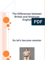 The Differences Between British and American English