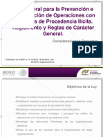 Ley Federal para La Prevención e Identificación de Operaciones Con Recursos de Procedencia Ilícita. Reglamento y Reglas de Carácter General