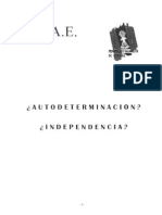 ¿Autodeterminacion ¿Independencia