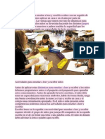 Las actividades para enseñar a leer y escribir a niños son un seguido de dinámicas que podemos aplicar en casa o en el aula por parte de profesores o padres.docx