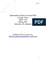 Information Literacy Lesson Plan: Cassidy Vance FRIT 7136 Spring 2013 Instructor: Dr. Repman