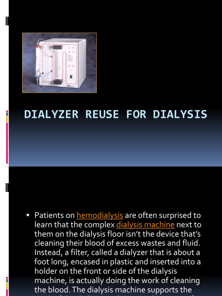 Dialyzer Reuse for Dialysis PPT Dialysis Hemodialysis