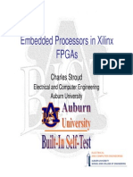 Embedded Processors in Xilinx Fpgas: Charles Stroud