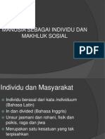 Manusia Sebagai Makhluk Individu & Sosial 2013