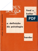 A DEFINIÇÃO DA PSICOLOGIA, Uma introdução aos sistemas psicológicos - FRED S KELLER, 1970.pdf
