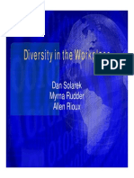 Diversity in The Workplace: Dan Solarek Myrna Rudder Allen Rioux