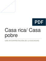 Casa Rica Casa Pobre