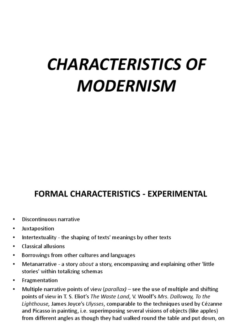 Characteristics of Modernism | PDF | Modernism | Narration