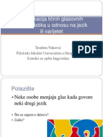 Modifikacija Ličnih Glaovnih Karakteristika U Yavisnosti Od Jezika I Varijeteta