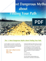 11 Most Dangerous Myths About Finding Your Path