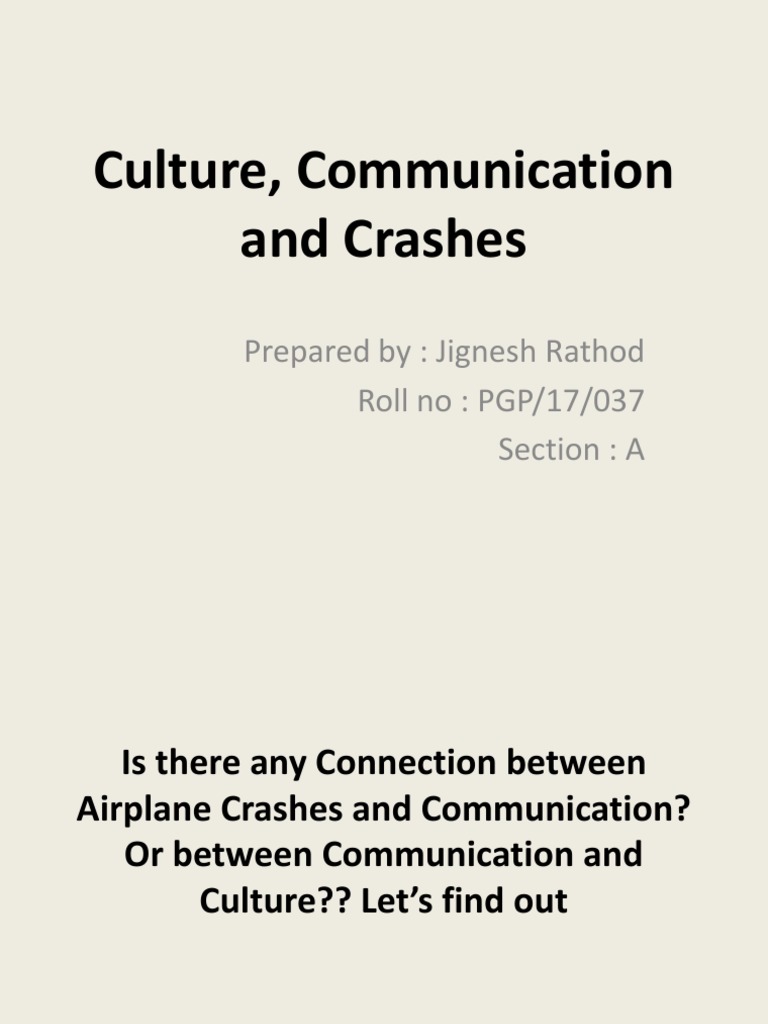 Culture, Communication and Crashes PDF Aviation Safety Aviation