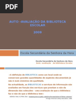 Auto –avaliação da biblioteca escolar - 16 de Nov.