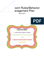 Classroom Rules/Behavior Management Plan: Robyn Bolton