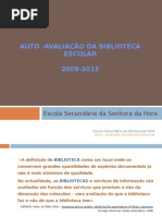 Auto –avaliação da biblioteca escolar - 1 dezembro
