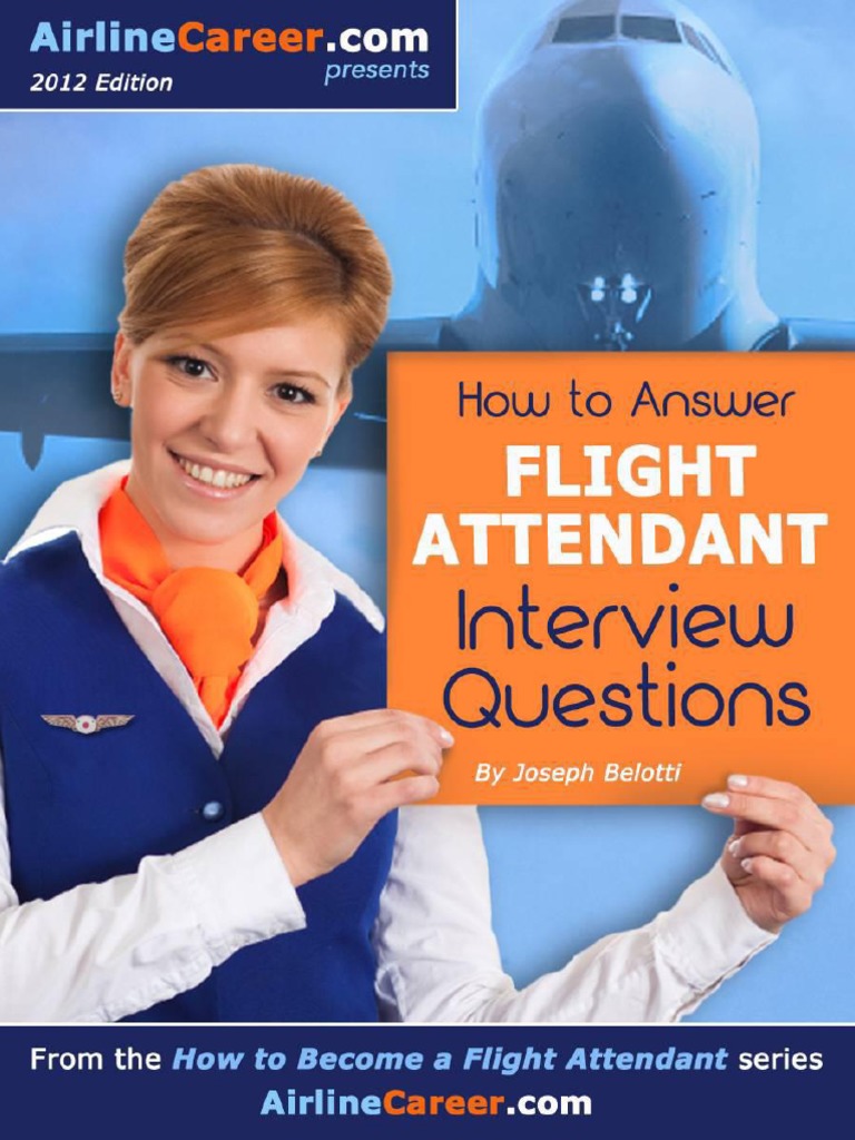 How To Answer Flight Attendant Interview Questions (How To Become 