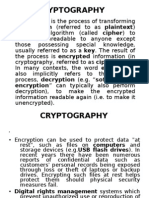 Cryptography: Encryption Is The Process of Transforming Information (Referred To As Plaintext)