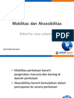 Mobilitas Dan Aksesibilitas: Edited By: Nany Yuliastuti