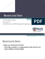 Restricted Diet: DR Leong Lai Peng S14-06-03 Food Science and Technology Programme