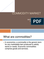 Commodity Market: Presented By: Akhilesh Gadkar PG-13-14 Pritesh Shah PG-13-50 Arpit Shah PG-13-59
