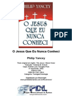 Philip Yancey - O Jesus Que Eu Nunca Conheci PDF