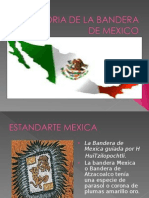 Historia de La Bandera de Mexico
