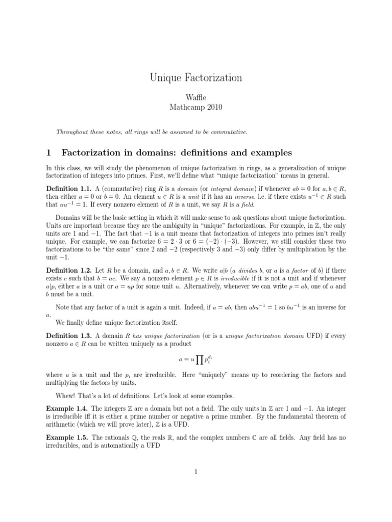 Unique Factorization: 1 Factorization in Domains: Definitions and ...