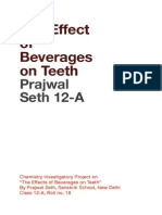 The Effect of Beverages On Teeth: Prajwal Seth 12-A