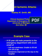 Transient Ischemic Attacks: Rodney W. Smith, MD