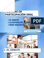 TÉCNICAS DE PARTICIPACIÓN ORAL - Debate-Exposición-Mesa-Redonda