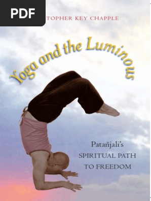 Christopher Key Chapple Yoga And The Luminous P Bookfi Org