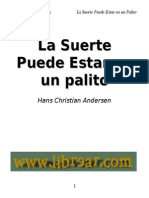 Andersen Hans Christian-La Suerte Puede Estar en Un Palito - Iliad PDF