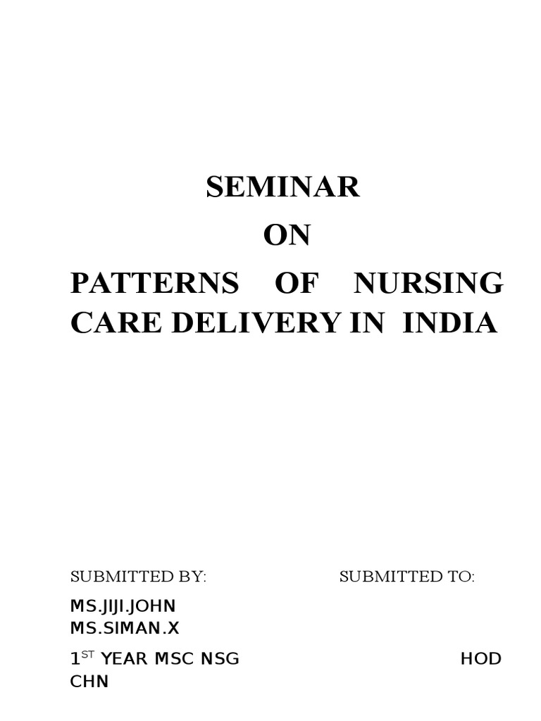 Nursing Care Delivery Patterns in India | PDF | Rehabilitation Medicine ...