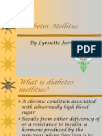 Diabetes Mellitus: by Lynnette Jarvis
